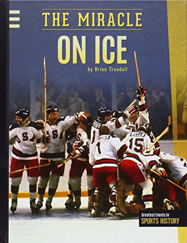 Stock image for Miracle on Ice (Greatest Events in Sports History) for sale by More Than Words