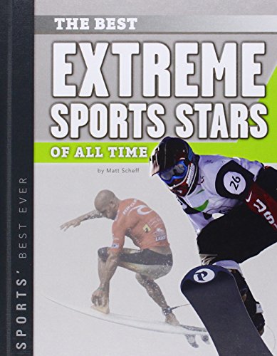 9781624036187: Best Extreme Sports Stars of All Time (Sports' Best Ever)