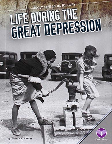 Beispielbild fr Life During the Great Depression zum Verkauf von ThriftBooks-Atlanta