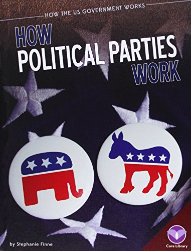Stock image for How Political Parties Work for sale by Better World Books