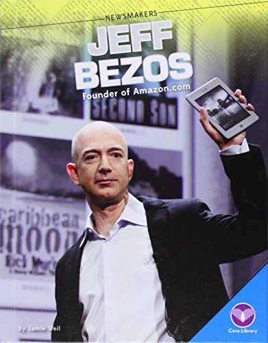 Stock image for Jeff Bezos: Founder of Amazon.com for sale by ThriftBooks-Atlanta
