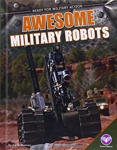 Stock image for Awesome Military Robots for sale by Better World Books