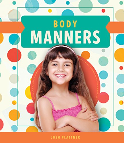 Stock image for Body Manners for sale by Better World Books