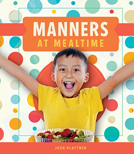 Stock image for Manners at Mealtime for sale by Better World Books: West