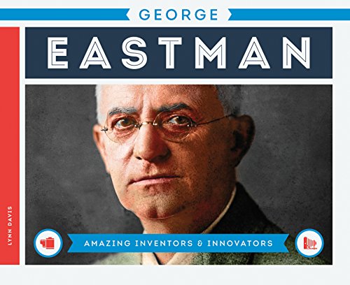 Imagen de archivo de George Eastman a la venta por Better World Books: West