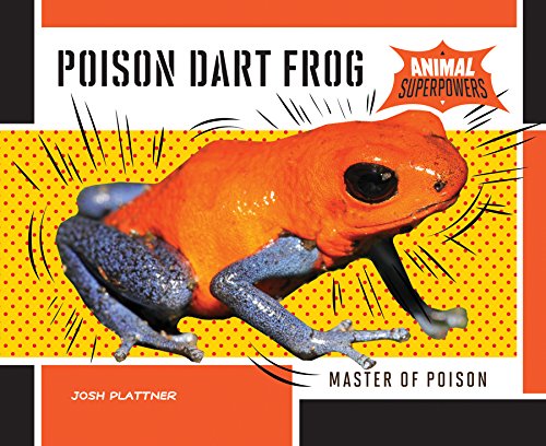 Stock image for Poison Dart Frog : Master of Poison for sale by Better World Books