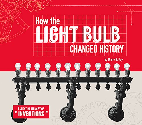 Beispielbild fr How the Light Bulb Changed History zum Verkauf von Better World Books