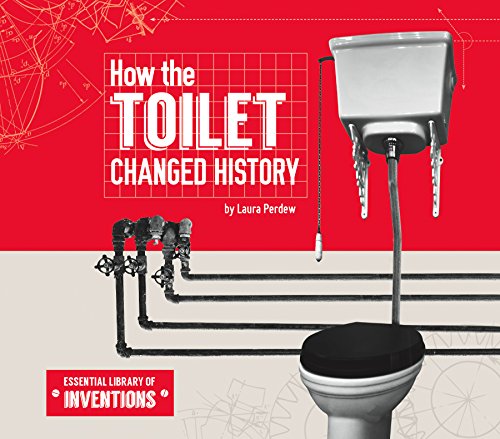 Stock image for How the Toilet Changed History for sale by ThriftBooks-Dallas