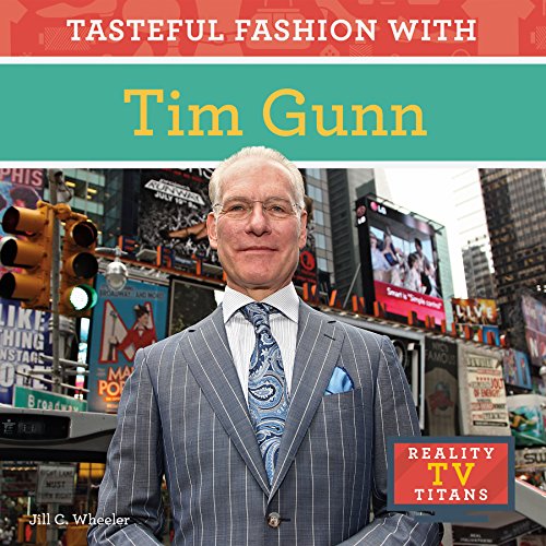 9781624038211: Tasteful Fashion With Tim Gunn