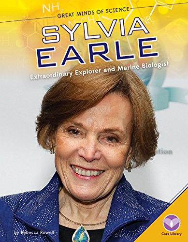 Beispielbild fr Sylvia Earle : Extraordinary Explorer and Marine Biologist zum Verkauf von Better World Books