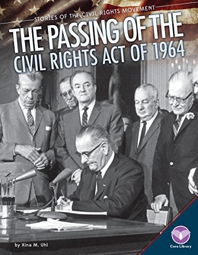 Beispielbild fr Passing of the Civil Rights Act Of 1964 zum Verkauf von Better World Books