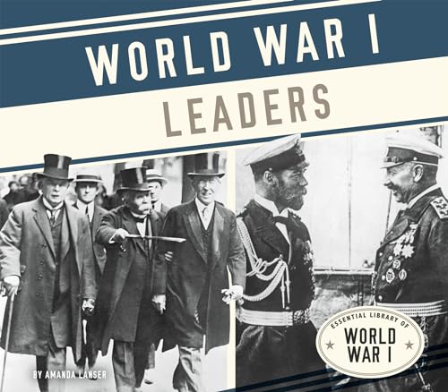 9781624039294: World War I Leaders (Essential Library of World War I)