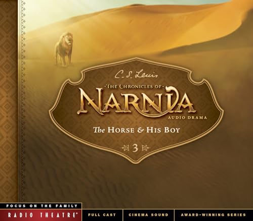 9781624053603: The Horse and His Boy: 3 (Chronicles of Narnia: Radio Theatre)