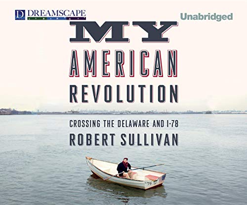 9781624060106: My American Revolution: Crossing the Delaware and I-78