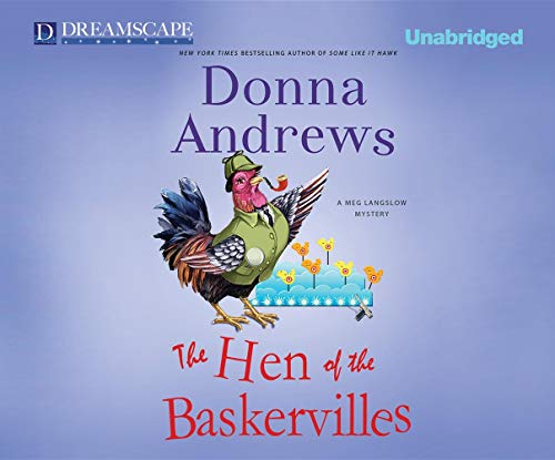 The Hen of the Baskervilles: A Meg Langslow Mystery (Meg Langslow Mysteries, 15) (9781624065651) by Andrews, Donna