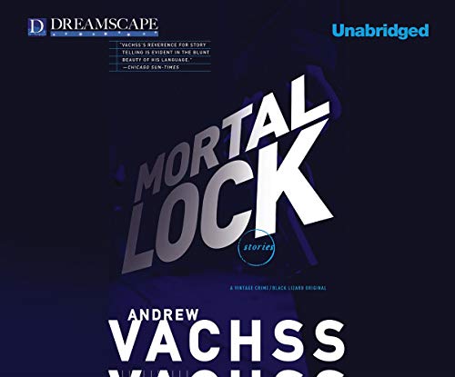 Mortal Lock (9781624065965) by Vachss, Andrew