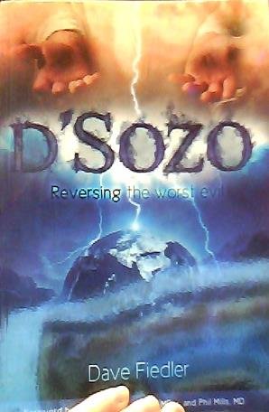Stock image for D-Sozo: Reversing the Worst Evil for sale by Goodwill Southern California