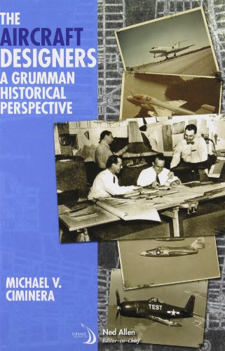 Stock image for The Aircraft Designers: A Grumman Historical Perspective (Library of Flight) for sale by Seattle Goodwill