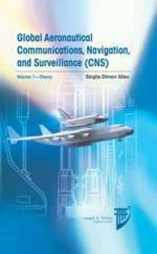 Stock image for Global Aeronautical Communications, Navigation, and Surveillance (CNS) for sale by Blackwell's