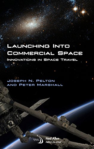 Stock image for Launching Into Commercial Space: Innovations in Space Travel for sale by Textbooks_Source