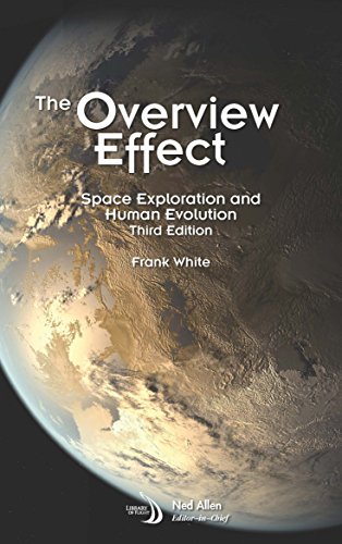 Beispielbild fr The Overview Effect: Space Exploration and Human Evolution (Library of Flight) zum Verkauf von Goodwill Southern California