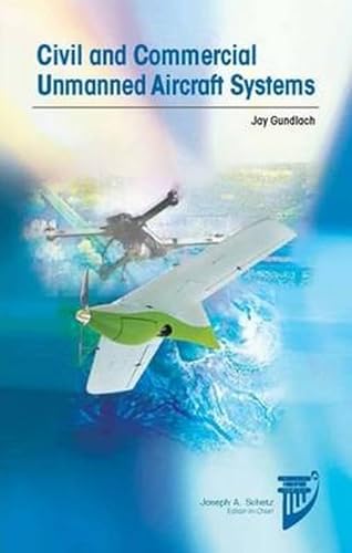 9781624103544: Civil and Commercial Unmanned Aircraft Systems (AIAA Education)