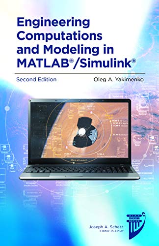 Beispielbild fr Engineering Computations and Modeling in MATLAB®/Simulink® (AIAA Education) zum Verkauf von Monster Bookshop