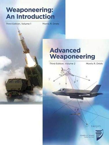 Weaponeering (Two-Volume Set) - Morris R. Driels