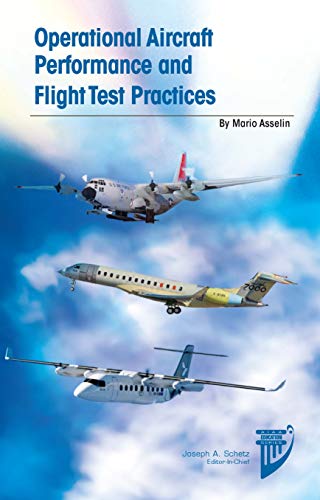 Beispielbild fr Operational Aircraft Performance and Flight Test Practices zum Verkauf von Blackwell's
