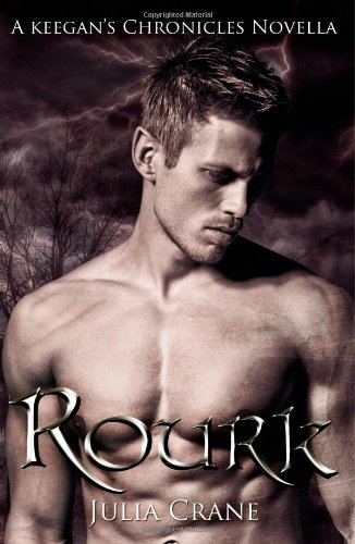 Stock image for Rourk: Keegan's Chronicles: 4 for sale by Revaluation Books