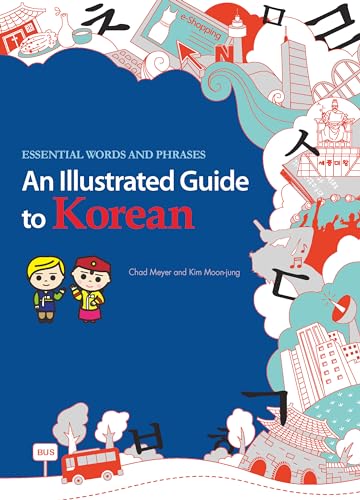 9781624120138: An Illustrated Guide to Korean: Essential Words and Phrases