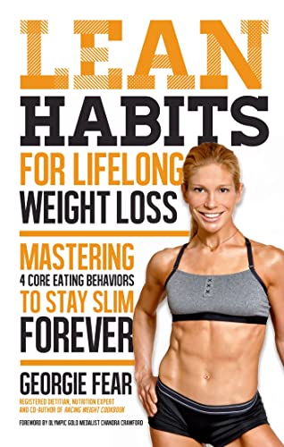 9781624141126: Lean Habits For Lifelong Weight Loss: Mastering 4 Core Eating Behaviors to Stay Slim Forever