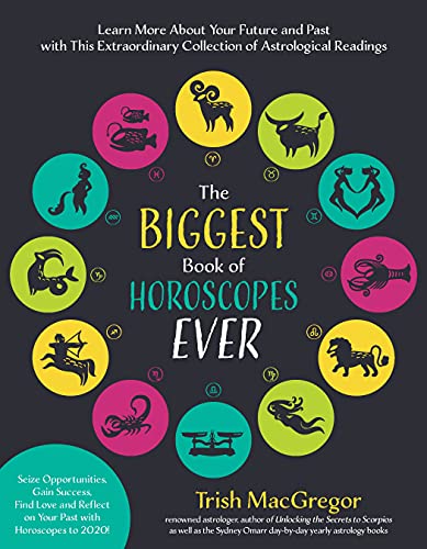 Imagen de archivo de The Biggest Book of Horoscopes Ever: Learn More About Your Future and Past with This Extraordinary Collection of Astrological Readings a la venta por Your Online Bookstore