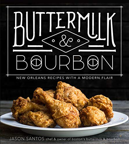 

Buttermilk & Bourbon : New Orleans Recipes With a Modern Flair