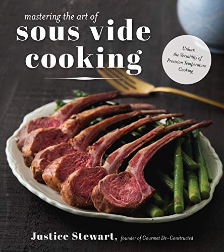 Stock image for Mastering the Art of Sous Vide: Unlock the Versatility of Precision Temperature Cooking for sale by SecondSale