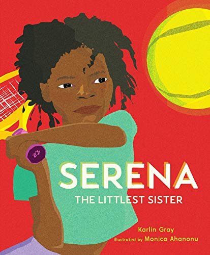 Imagen de archivo de Serena: The Littlest Sister a la venta por Better World Books