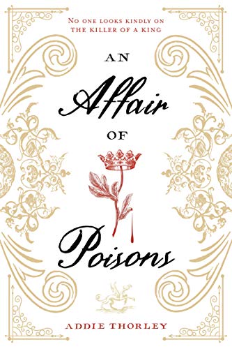 Stock image for Affair of Poisons, An for sale by ZBK Books