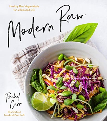 Imagen de archivo de Modern Raw: Healthy Raw Vegan Meals for a Balanced Life a la venta por Ebooksweb