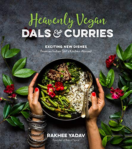 Stock image for Heavenly Vegan Dals Curries: Exciting New Dishes From an Indian Girls Kitchen Abroad for sale by Goodwill of Colorado
