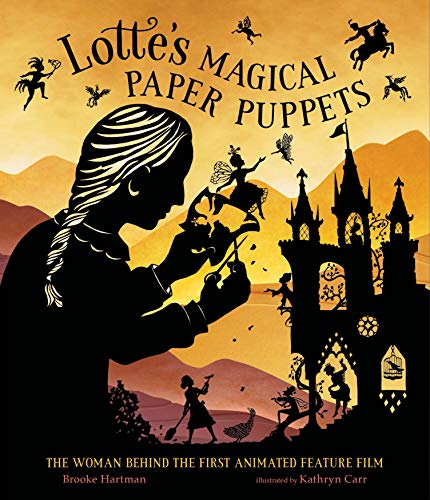 Imagen de archivo de Lotte's Magical Paper Puppets: The Woman Behind the First Animated Feature Film a la venta por PlumCircle