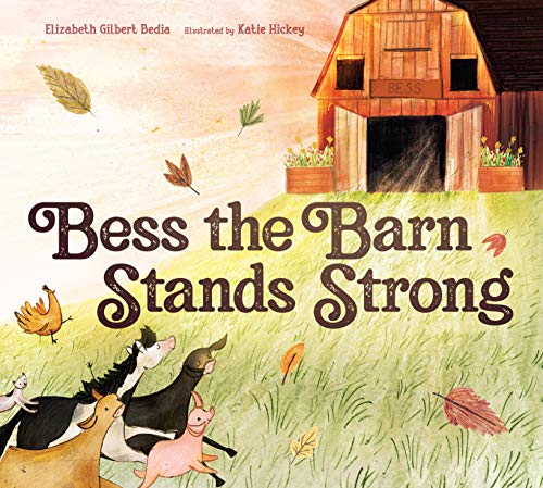 Stock image for Bess the Barn Stands Strong for sale by HPB-Movies