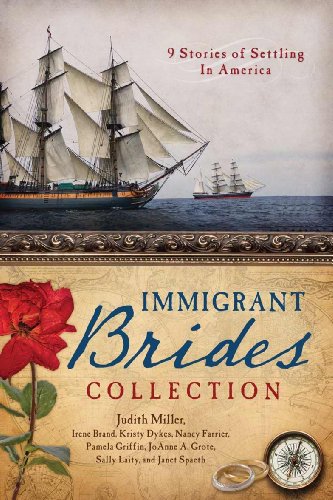 9781624162435: The Immigrant Brides Collection: 9 Stories Celebrate Settling in America