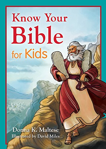 Stock image for Know Your Bible for Kids: My First Bible Reference for Ages 5-8 for sale by SecondSale