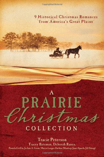 9781624162619: A Prairie Christmas Collection: 9 Historical Christmas Romances from America's Great Plains