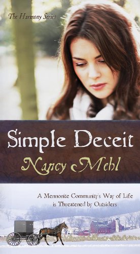 Beispielbild fr Simple Deceit : A Mennonite Community's Way of Life Is Threatened by Outsiders zum Verkauf von Better World Books