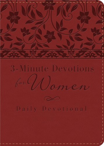 Imagen de archivo de 3-Minute Devotions for Women: Daily Devotional (Burgundy) a la venta por Orion Tech