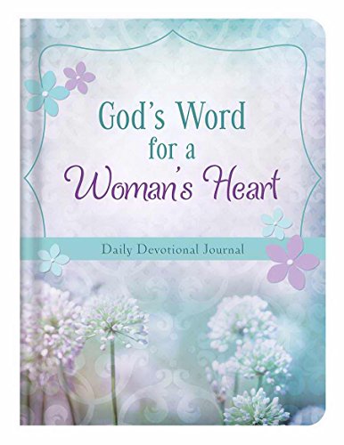 Beispielbild fr God's Word for a Woman's Heart: Daily Devotional Journal zum Verkauf von Wonder Book