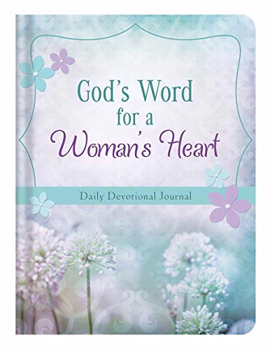 Stock image for God's Word for a Woman's Heart: Daily Devotional Journal for sale by Wonder Book