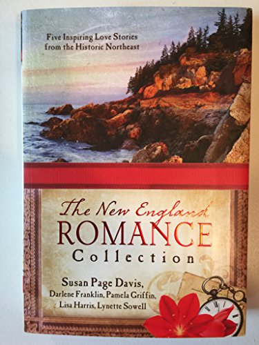 9781624167416: The New England Romance Collection: Five Inspiring Love Stories from the Historic Northeast