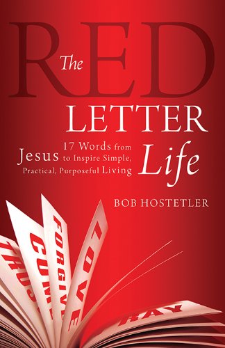 Imagen de archivo de The Red Letter Life: 17 Words from Jesus to Inspire Simple, Practical, Purposeful Living a la venta por Read&Dream